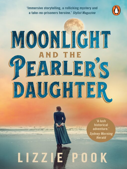 Title details for Moonlight and the Pearler's Daughter by Lizzie Pook - Available